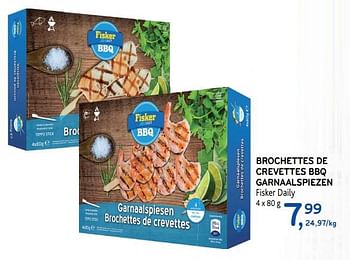 Promoties Brochettes de crevettes bbq garnaalspiezen - Fisker - Geldig van 27/03/2019 tot 09/04/2019 bij Alvo