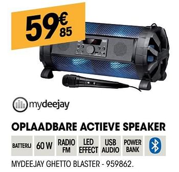 Promoties Mydeejay oplaadbare actieve speaker ghetto blaster - Mydeejay - Geldig van 28/03/2019 tot 11/04/2019 bij Electro Depot