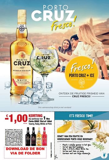 Promoties -1,00€ korting bij aankoop van 1 fles porto cruz tawny, ruby, white of pink - Porto Cruz - Geldig van 12/04/2019 tot 09/05/2019 bij Merkenfolder