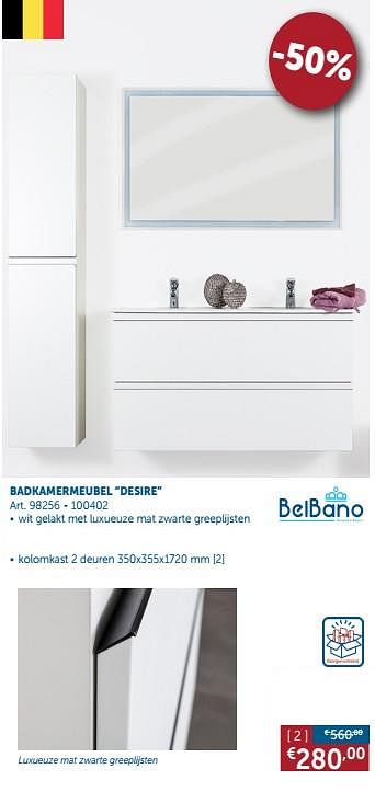 Promoties Badkamermeubel desire kolomkast - Belbano - Geldig van 02/04/2019 tot 29/04/2019 bij Zelfbouwmarkt