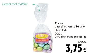 hoofd operatie koffer Chovex Chovex paaseitjes van suikervrije chocolade - Promotie bij Colruyt