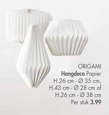 Promoties Origami hangdeco papier - Huismerk - Casa - Geldig van 25/03/2019 tot 28/04/2019 bij Casa