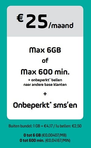 Promoties Max 6gb of max 600 min - Huismerk - Base - Geldig van 01/04/2019 tot 06/05/2019 bij Base