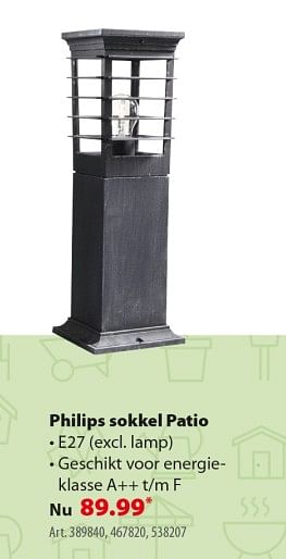 Promoties Philips sokkel patio - Philips - Geldig van 03/04/2019 tot 30/06/2019 bij Gamma