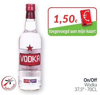 Promoties On-off wodka - On/Off - Geldig van 01/04/2019 tot 30/04/2019 bij Intermarche