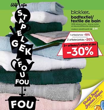 Promoties Badtextiel- textile de bain - Huismerk - Blokker - Geldig van 03/04/2019 tot 16/04/2019 bij Blokker