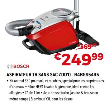 Promotions Bosch aspirateur tr sans sac zoo`o - b4bgs5435 - Bosch - Valide de 01/04/2019 à 30/04/2019 chez Exellent