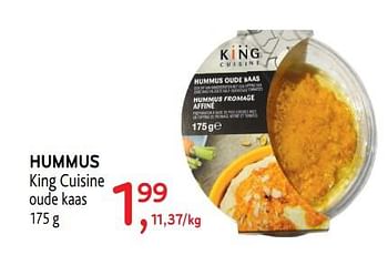 Promoties Hummus king cuisine oude kaas - King Cuisine - Geldig van 10/04/2019 tot 23/04/2019 bij Alvo