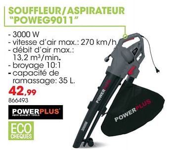 Promotions Powerplus souffleur-aspirateur poweg9011 - Powerplus - Valide de 01/04/2019 à 30/06/2019 chez Hubo