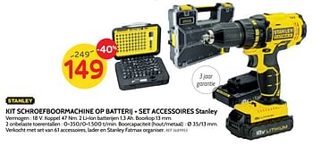 Promotions Kit schroefboormachine op batterij + set accessoires stanley - Stanley - Valide de 23/04/2019 à 06/05/2019 chez BricoPlanit
