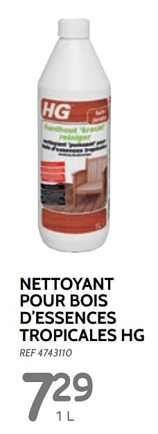 Promoties Nettoyant pour bois d`essences tropicales hg - HG - Geldig van 23/04/2019 tot 06/05/2019 bij BricoPlanit