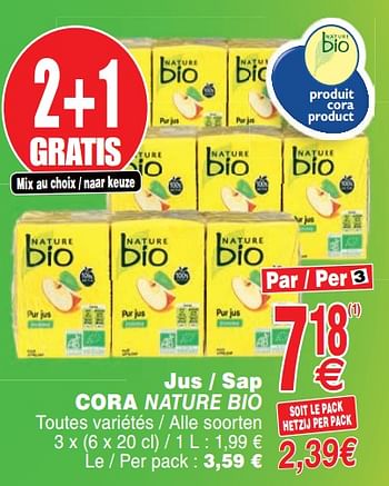 Promotions Jus - sap cora nature bio - NATURE BIO - Valide de 16/04/2019 à 20/04/2019 chez Cora