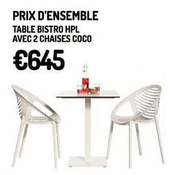 Promotions Prix d`ensemble table bistro hpl avec 2 chaises coco - Produit Maison - Oh'Green - Valide de 10/04/2019 à 21/04/2019 chez Oh'Green