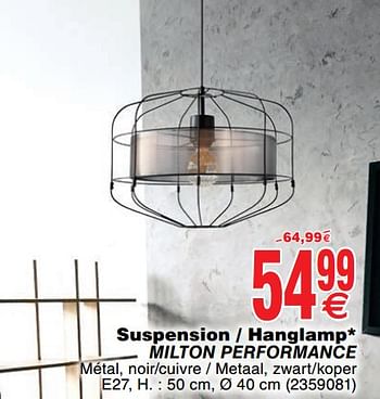 Promoties Suspension - hanglamp milton performance - Huismerk - Cora - Geldig van 16/04/2019 tot 29/04/2019 bij Cora