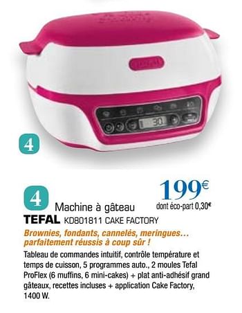Promotions Tefal machine à gâteau kd801811 cake factory - Tefal - Valide de 06/04/2019 à 25/05/2019 chez Copra