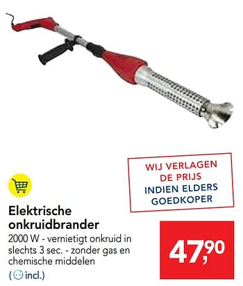 Promoties Elektrische onkruidbrander - Huismerk - Makro - Geldig van 24/04/2019 tot 07/05/2019 bij Makro