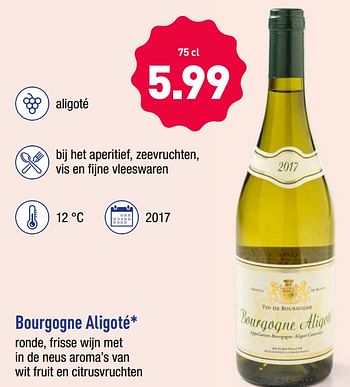Promoties Bourgogne aligoté - Witte wijnen - Geldig van 23/04/2019 tot 27/04/2019 bij Aldi