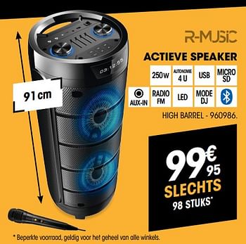Promoties Actieve speaker high barrel - R-Music - Geldig van 25/04/2019 tot 15/05/2019 bij Electro Depot