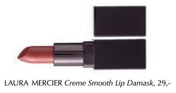 Promotions Creme smooth lip damask - Laura Mercier - Valide de 13/03/2019 à 30/06/2019 chez De Bijenkorf