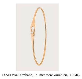 Promoties Armband - Dinh Van - Geldig van 13/03/2019 tot 30/06/2019 bij De Bijenkorf