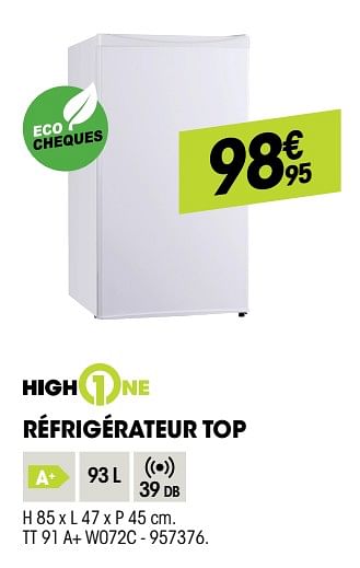 Promoties Highone réfrigérateur top tt 91 a+ w072c - HighOne - Geldig van 25/04/2019 tot 15/05/2019 bij Electro Depot