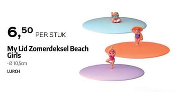 Promoties My lid zomerdeksel beach girls - Lurch - Geldig van 23/04/2019 tot 23/05/2019 bij Selexion