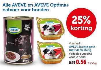 Promoties Alle aveve en aveve optima+ natvoer voor honden aveve kuipje paté met vlees - Huismerk - Aveve - Geldig van 08/05/2019 tot 19/05/2019 bij Aveve