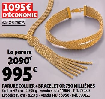 Promotions Parure collier + bracelet or 750 millièmes - Produit Maison - Auchan Ronq - Valide de 24/04/2019 à 11/05/2019 chez Auchan Ronq