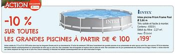 Promotions Intex piscine prism frame pool - Intex - Valide de 30/04/2019 à 05/06/2019 chez Dreamland