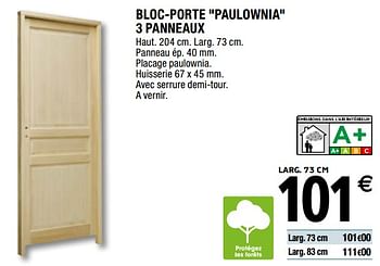 Promotions Bloc-porte paulownia 3 panneaux - Produit Maison - Brico Depot - Valide de 01/04/2019 à 31/12/2019 chez Brico Depot