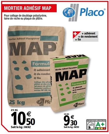 Promotions Mortier adhésif map - Placo - Valide de 01/04/2019 à 31/12/2019 chez Brico Depot