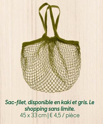 Promoties Sac-filet, disponible en kaki et gris. le shopping sans limite - Huismerk - Ava - Geldig van 30/04/2019 tot 02/07/2019 bij Ava