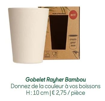 Promotions Gobelet rayher bambou - Rayher - Valide de 30/04/2019 à 02/07/2019 chez Ava