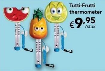 Promoties Tutti-frutti thermometer - Huismerk - Happyland - Geldig van 29/04/2019 tot 25/05/2019 bij Happyland