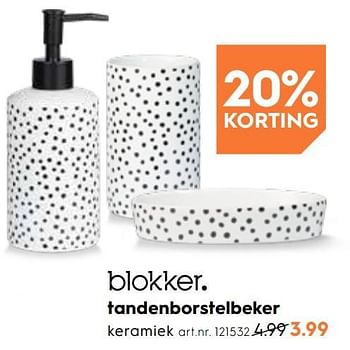 Promoties Tandenborstelbeker - Huismerk - Blokker - Geldig van 02/05/2019 tot 14/05/2019 bij Blokker