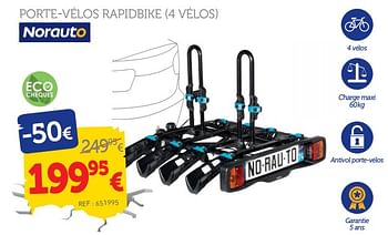 Promotions Porte-vélos rapidbike 4 vélos - Norauto - Valide de 06/05/2019 à 10/06/2019 chez Auto 5