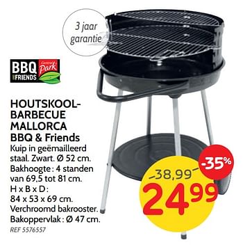 Promotions Houtskoolbarbecue mallorca bbq + friends - BBQ & Friends  - Valide de 08/05/2019 à 27/05/2019 chez BricoPlanit