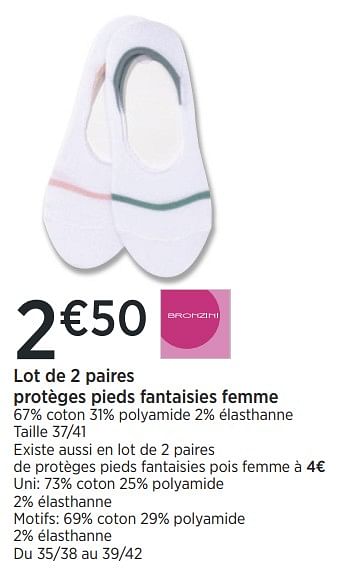 Promotions Lot de 2 paires protèges pieds fantaisies femme - Bronzini - Valide de 30/04/2019 à 26/05/2019 chez Géant Casino
