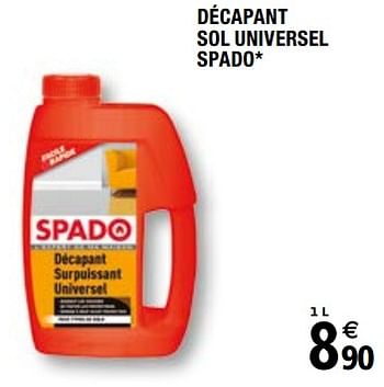Promotions Décapant sol universelspado - Spado - Valide de 01/04/2019 à 31/12/2019 chez Brico Depot