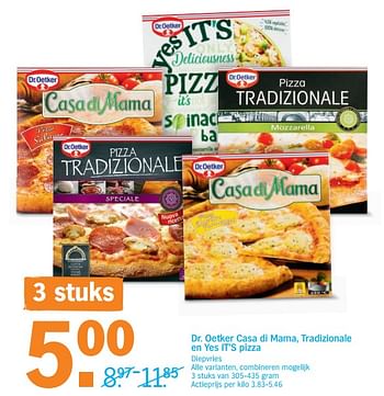 Albert Heijn Promotie Dr Oetker Casa Di Mama Tradizionale En Yes It S Pizza Diepvries Dr Oetker Diepvries Geldig Tot 12 05 19 Promobutler