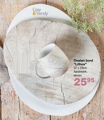 Promoties Ovalen bord lithos - Cosy & Trendy - Geldig van 25/04/2019 tot 26/05/2019 bij Home & Co