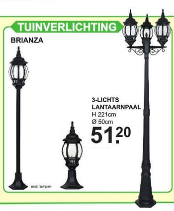 Promotions Tuinverlichting 3-lichts lantaarnpaal - Brianza - Valide de 06/05/2019 à 25/05/2019 chez Van Cranenbroek