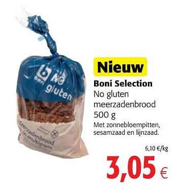Promoties Boni selection no gluten meerzadenbrood - Boni - Geldig van 08/05/2019 tot 21/05/2019 bij Colruyt