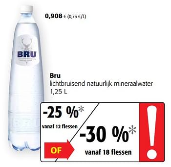 Promotions Bru lichtbruisend natuurlijk mineraalwater - Bru - Valide de 08/05/2019 à 21/05/2019 chez Colruyt