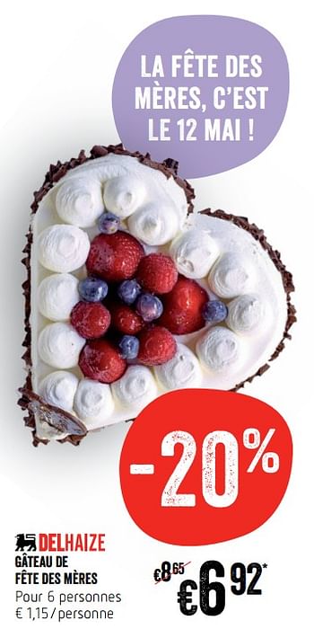 Produit Maison Delhaize Gateau De Fete Des Meres En Promotion Chez Delhaize