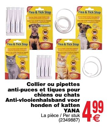 Yana Collier ou pipettes anti-puces et tiques pour chiens ou chats 