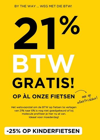 Promoties 21% btw gratis! op àl onze fietsen - Huismerk - Molecule - Geldig van 07/05/2019 tot 29/05/2019 bij Molecule