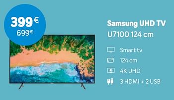 Promotions Samsung uhd tv u7100 124 cm - Samsung - Valide de 06/05/2019 à 03/06/2019 chez Telenet