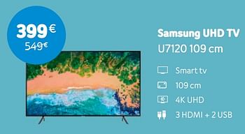 Promoties Samsung uhd tv u7120 109 cm - Samsung - Geldig van 06/05/2019 tot 03/06/2019 bij Telenet