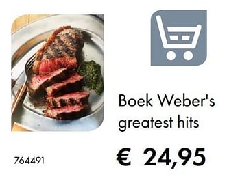 Promotions Boek weber`s greatest hits - Weber - Valide de 09/05/2019 à 31/08/2019 chez Multi Bazar